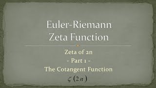 Zeta Function  Part 8  Zeta of 2n  Part 1 [upl. by Debee186]