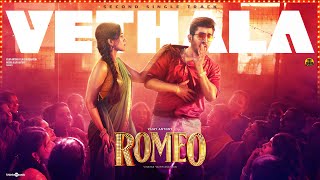 Vethala Video Song  Romeo  Vijay Antony  Mirnalini Ravi  Ravi Royster  Vinayak Vaithianathan [upl. by Hentrich]