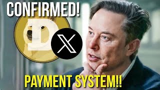 HUGE LEAK Dogecoin amp Bitcoin XPayments Aproval Announced ELON MUSK dogecoinnews [upl. by Dustan]