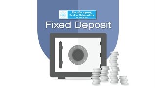 Bank of Maharashtra Fixed Deposit [upl. by Tansy]