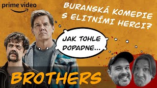 BROTHERS ULÍTLÁ KOMEDIE SE ŠPIČKOVÝM OBSAZENÍM [upl. by Bourgeois]