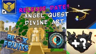 LEAKS DIVINE ART ANGEL QUEST BLOX FRUIT [upl. by Townshend]