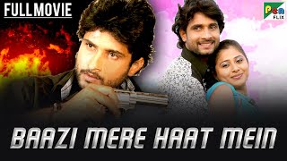 New Released Hindi Dubbed Movie 2022  Baazi Mere Haath Mein  Santosh Khushi Rajendra [upl. by Rihat]