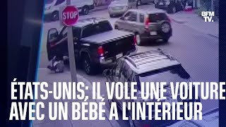 Aux ÉtatsUnis un homme vole une voiture avec un bébé à l’intérieur [upl. by Vladamar]