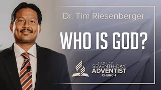 Who is God  Dr Tim Riesenberger [upl. by Eedyah]