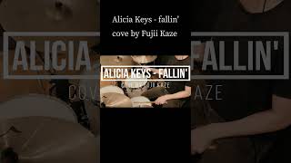 【 cover by Fujii Kaze】Fallin’  Alicia Keys Drum cover｜叩いてみた part2 [upl. by Ivie613]