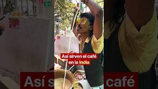 Así sirven el café en la India 😳 Comida callejera [upl. by Vally]