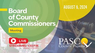 8624 Pasco Board of County Commissioners Meeting Afternoon Session [upl. by Varden]