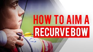 How to aim a recurve bow [upl. by Avron]