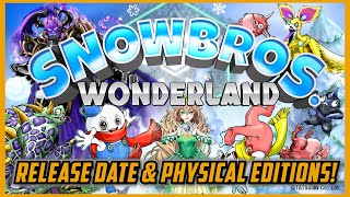 Snow Bros Wonderland Physical Editions and Release Date Nintendo Switch [upl. by Ahsimek42]