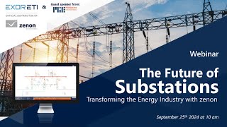 Webinar The Future of Substations Transforming the Energy Industry with zenon [upl. by Aihseyn]