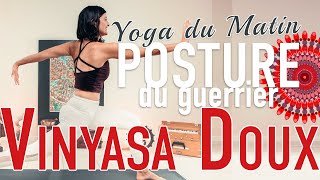 Yoga du Matin｜Vinyasa Doux autour de la posture du GUERRIER ｜Stabilité 30 min [upl. by Ellah]