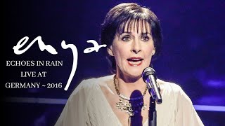 Enya  Echoes in Rain Live At Germany 2016 [upl. by Metcalf]