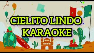 Cielito Lindo Karaoke [upl. by Elysee]