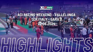 TCR Italy  HIGHLIGHTS  Vallelunga  Gara 2 [upl. by Assirrem509]