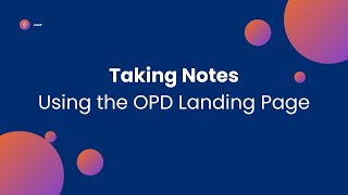 Using the OPD Landing Page [upl. by Erej]