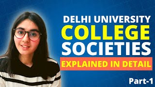 College Societies In Delhi University  Explained In Detail  Inside DU [upl. by Aekerly9]