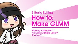 3 Basic Editing How to Make GLMM  Gacha Life Tutorial  Ms Piqqa [upl. by Jannel]