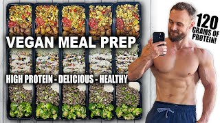 High Protein Vegan Meal Prep For The Week  Healthy amp Delicious [upl. by Attevaj]