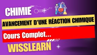 Avancement chimique  Cours complet  Bacs scientifiques [upl. by Sucramrej655]