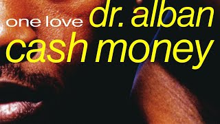 Dr Alban  Cash Money Official Audio [upl. by Ggerg]