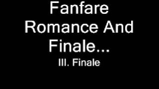 Fanfare Romance And Finale  III Finale  Phillip Sparke [upl. by Aioj]