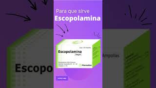 ESCOPOLAMINA para que sirve 💊  ForoTube [upl. by Gerg]