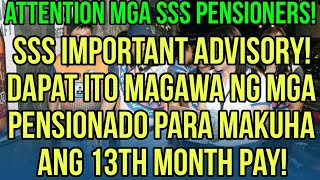 ✅SSS PENSIONERS IMPORTANT ADVISORY DAPAT TO MAGAWA NGAYONG NOVEMBER PARA MAKUHA ANG 13TH MONTH PAY [upl. by Haiacim]