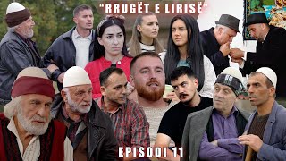 Rrugët e Lirisë  Episodi 11 Tregime të Vjetra [upl. by Zacharias]