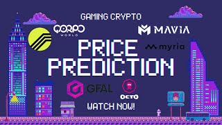 🔥MY100X CRYPTO GAMING PROJECTS PRICE PREDICTIONS FOR MAVIA PRIME OTK 🔥 MORE [upl. by Rolo]