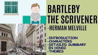 Bartleby The ScrivenerHerman MelvilleDetailed ExplanationAmerican LiteratureSummaryampThemes [upl. by Assylla610]