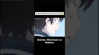 SAD ANIME MOMENTS ShichiseinoSubaru anime animeedit edit amv shorts bestanime GoAnimeTM [upl. by Ltney]