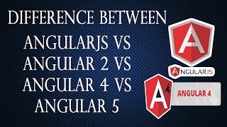 Difference between AngularJS vs Angular 2 vs Angular 4 vs Angular 5 in Hindi [upl. by Ahsito160]