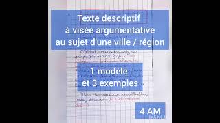 4AMTexte descriptif à visée argumentative au sujet dune villedune région modèle  3exemples [upl. by Eizzil]