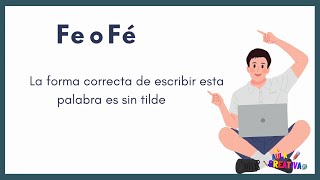 ¿Fe o Fé Descubre la Forma Correcta de Escribir esta Palabra en Español [upl. by Bartolemo164]