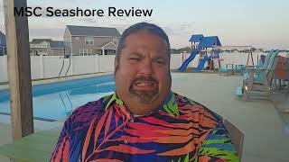 MSC Seashore amp Trip Review [upl. by Fenwick494]