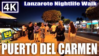 Puerto del Carmen Nightlife Walk Lanzarote 4K [upl. by Zetnom]