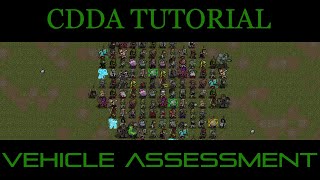 CDDA  Tutorial Lets Play 27  Quick Vehicle Assessment [upl. by Moscow570]