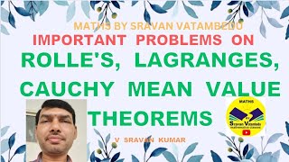 Rolles Lagranges Cauchy Mean Value Theorem IMPORTANT ProblemVATAMBEDUSRAVANKUMAR [upl. by Xerxes530]