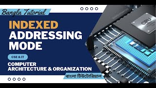 Indexed Addressing Mode in computer architecture amp organization in bangla Addressing Mode in Bangla [upl. by Anaerb586]