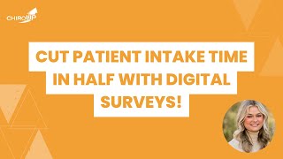 Cut Patient Intake Time in Half with ChiroUp Digital Surveys [upl. by Blaire]