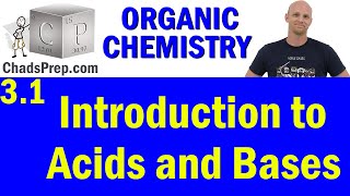 31 Introduction to Acids and Bases  Organic Chemistry [upl. by Nylhtak]