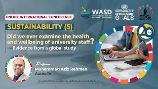 Did we ever examine health and wellbeing of university staff Prof Muhammad A Rahman [upl. by Asta]