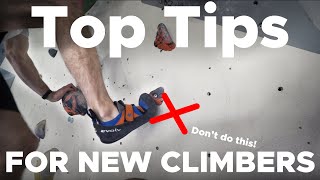 TOP 10 Tips for Beginner Boulderers [upl. by Yanrahc641]