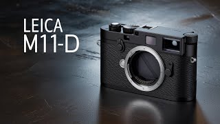 Leica M11D Release Date Price and All Specs [upl. by Kalb]