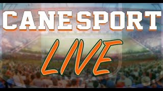 CaneSport Live September 17 2024 [upl. by Nylirahs184]