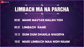 Limbach Ma Na Parcha  Full Album Songs  Jayesh Barot Songs  Gujarati Songs 2022 [upl. by Adelia159]