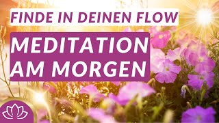 Genieße deinen Tag mit Gelassenheit amp innerer Ruhe ☀️ MorgenMeditation [upl. by Attehcram]