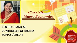 CENTRAL BANK AS MOEY CREDIT CONTROLLER MONEY AND BANKING  ECONOMICS WITH PURNIMA SHARMA [upl. by Teak]