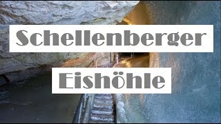 Wandern am Untersberg  Schellenberger Eishöhle  Deutschlands größte Eishöhle [upl. by Gnuh]